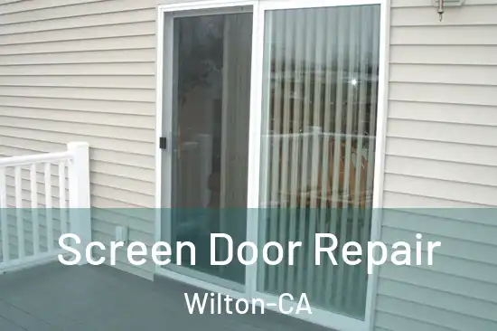  Screen Door Repair Wilton-CA